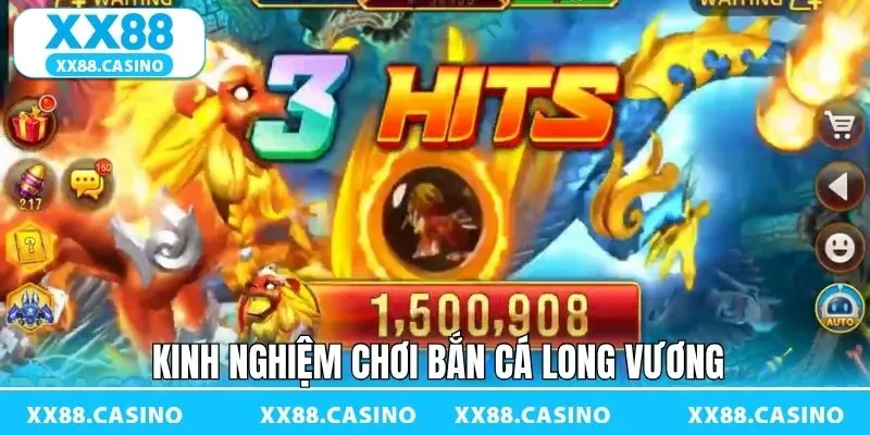 Các chiến thuật hữu ích để chơi săn cá Long Vương